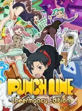 Punch Line: Cheermancy Edition