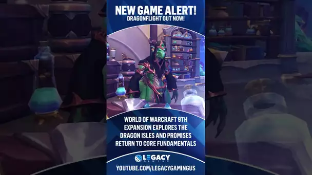 World Of Warcraft Dragonflight Expansion Out Now!