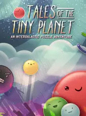 Tales of the Tiny Planet