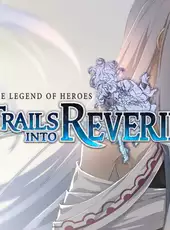 The Legend of Heroes: Trails Into Reverie