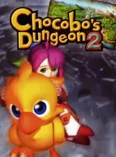 Chocobo's Dungeon 2