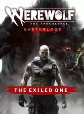 Werewolf: The Apocalypse - Earthblood: The Exiled One