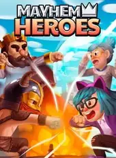 Mayhem Heroes