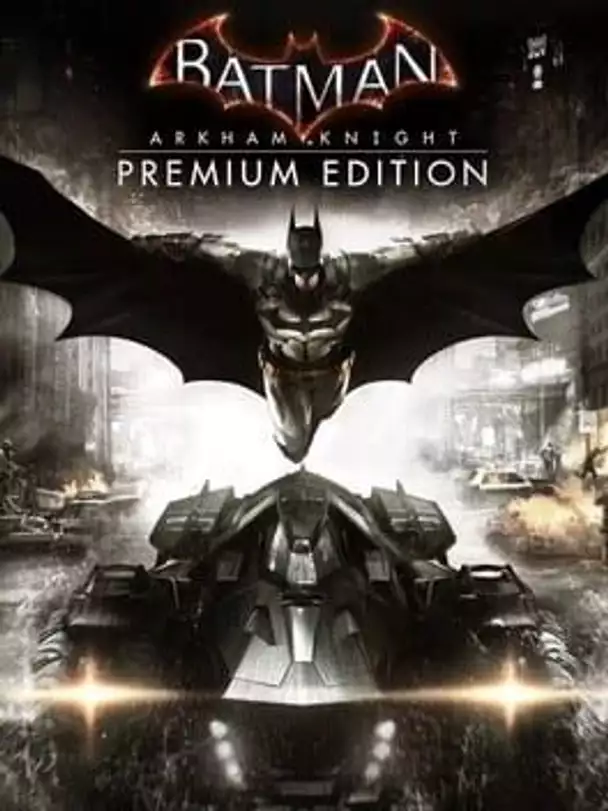 Batman: Arkham Knight - Premium Edition