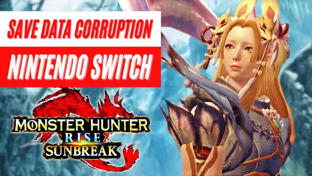 New Save Corruption Update Reveal Nintendo Switch Monster Hunter Rise Sunbreak News