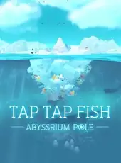 Tap Tap Fish: Abyssrium Pole