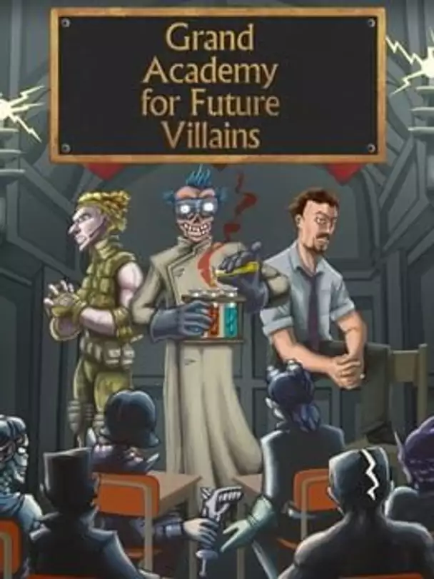 Grand Academy for Future Villains