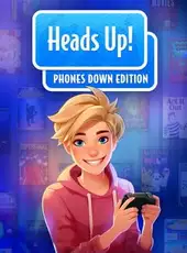 Heads Up! Phones Down Edition