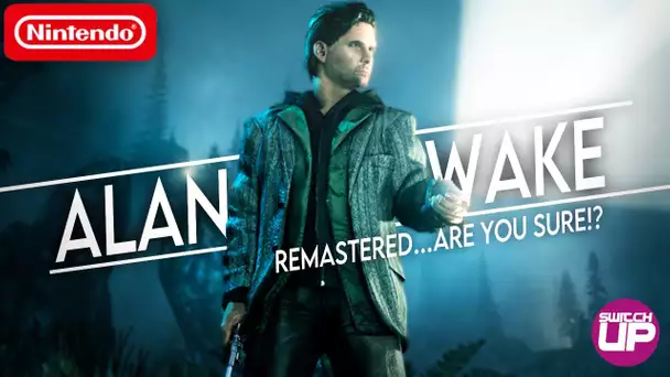 Alan Wake Remastered Nintendo Switch Performance Review!