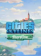 Cities: Skylines - Shoreline Radio