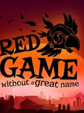 Red Game Without a Great Name