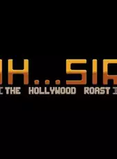 Oh...Sir! The Hollywood Roast