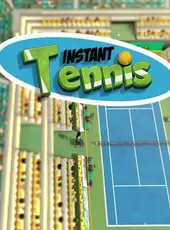 Instant Tennis
