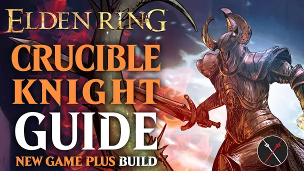 Elden Ring Ordovis's Greatsword Build Guide - How to Build a Crucible Knight (NG+ Guide)