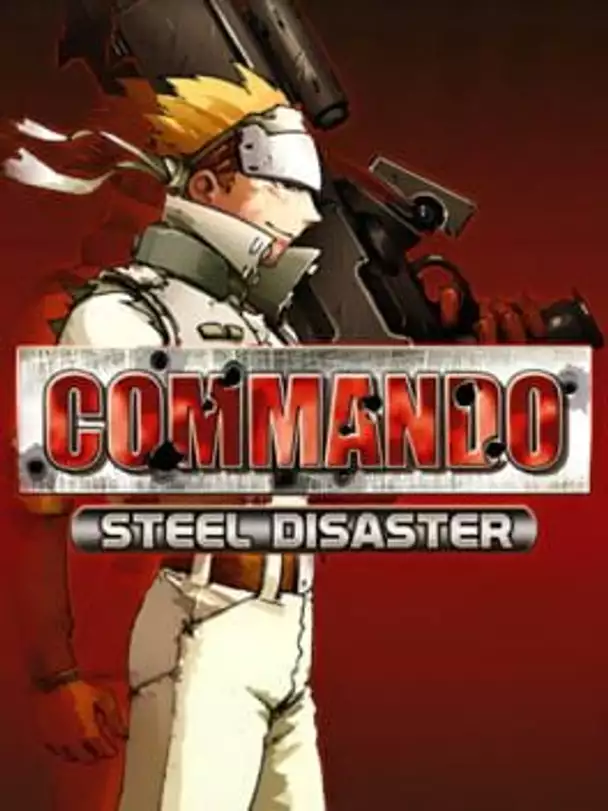 Commando: Steel Disaster