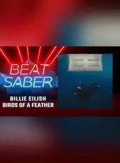 Beat Saber: Billie Eilish - "Birds of a Feather"