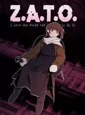 Z.A.T.O.: I Love the World and Everything In It