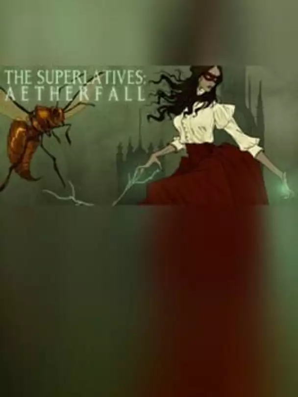The Superlatives: Aetherfall