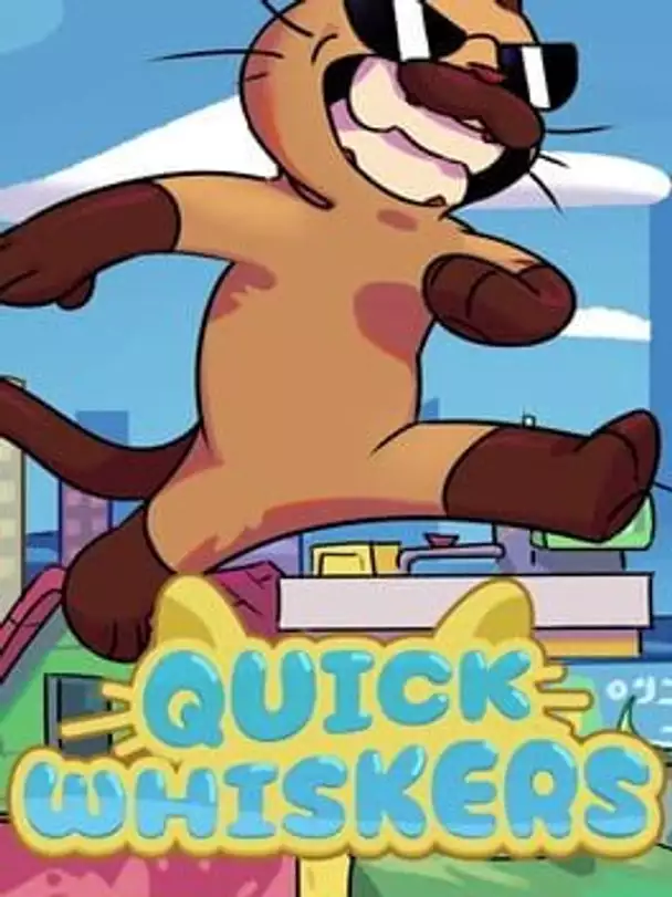 Quick Whiskers