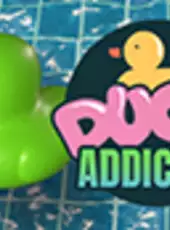 Placid Plastic Duck Simulator: Duck Addiction