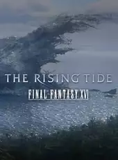 Final Fantasy XVI: The Rising Tide