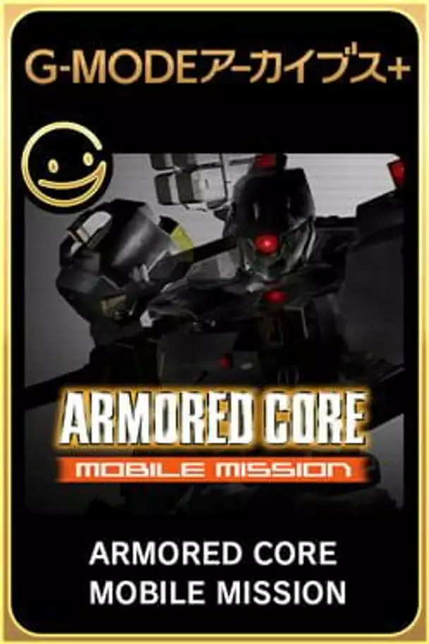 G-Mode Archives+: Amored Core Mobile Mission