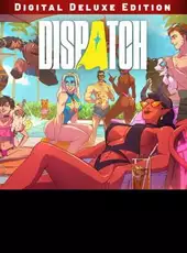 Dispatch: Digital Deluxe Edition