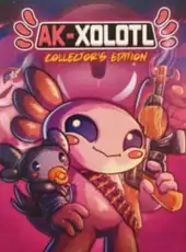 AK-xolotl: Collector's Edition