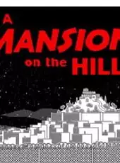 A Mansion on the Hill