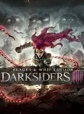 Darksiders III: Blades & Whip Edition