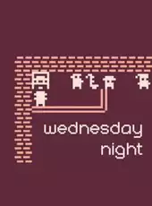 Wednesday Night