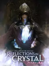 Final Fantasy XIV: Reflections in Crystal