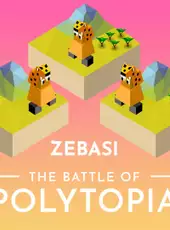 The Battle of Polytopia: Zebasi