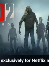 Into the Dead 2: Unleashed