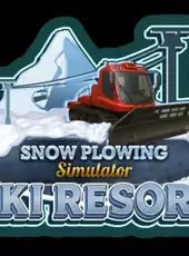 Snow Plowing Simulator: Ski Resort