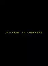 Chickens In Choppers