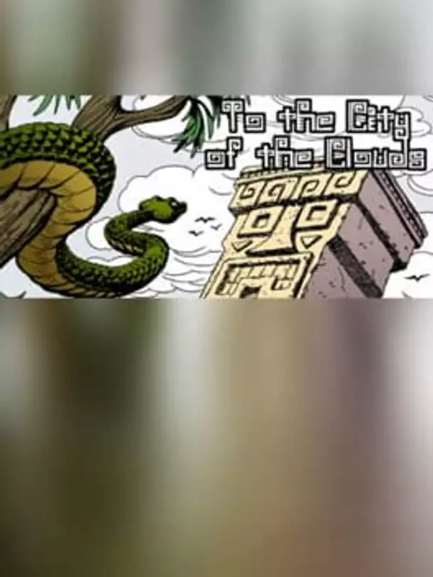 To the City of the Clouds