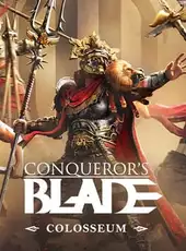 Conqueror's Blade: Colosseum
