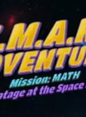 S.M.A.R.T.: Adventures Mission Math - Sabotage at the Space Station