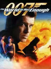 James Bond 007: The World Is Not Enough