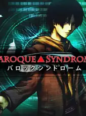 Baroque Syndrome