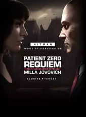 Hitman 3: Patient Zero Requiem
