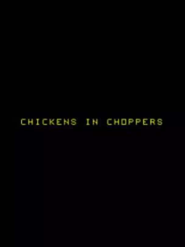 Chickens In Choppers