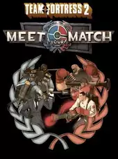 Team Fortress 2: Meet Your Match