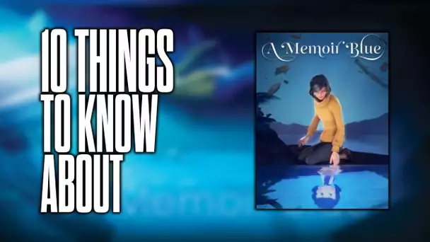 10 things to know about A Memoir Blue!