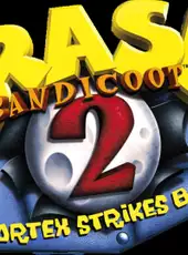 Crash Bandicoot 2: Cortex Strikes Back