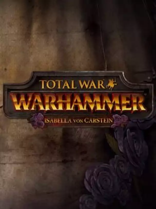 Total War: Warhammer - Isabella von Carstein