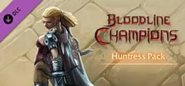 Bloodline Champions: Huntress Pack