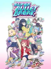 Super Bullet Break