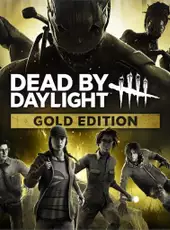 Dead by Daylight: Gold Edition